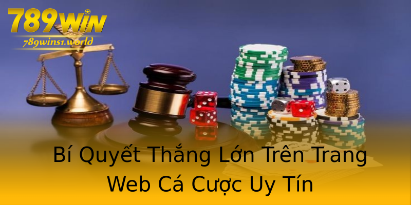 Bí Quyết Thắng Lớn Trên Trang Web Cá Cược Uy Tín Bí Quyết Thắng Lớn Trên Trang Web Cá Cược Uy Tín