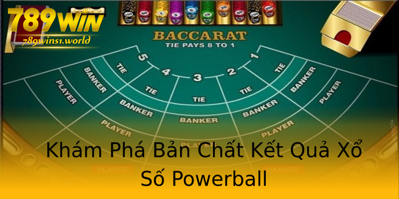 Khám Phá Bản Chất Kết Quả Xổ Số Powerball Khám Phá Bản Chất Kết Quả Xổ Số Powerball
