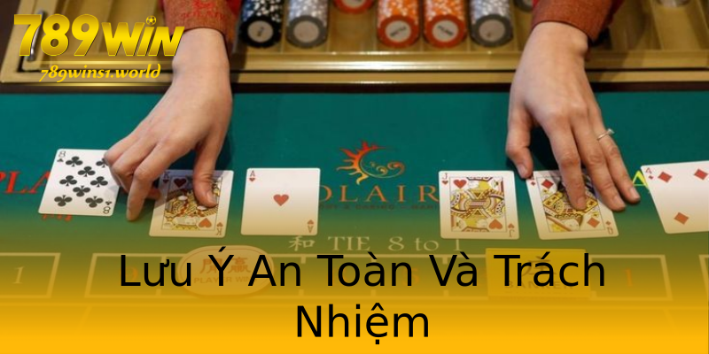 Lưu Ý An Toàn Và Trách Nhiệm Lưu Ý An Toàn Và Trách Nhiệm