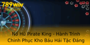 No Hu Pirate King Hanh Trinh Chinh Phuc Kho Bau Hai Tac Ang Mo Uoc